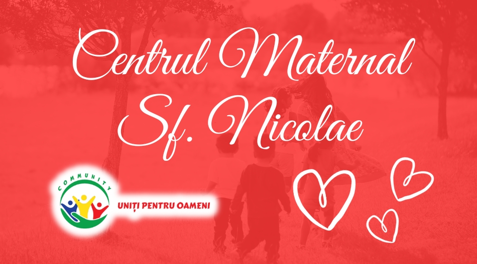 Copii cu copii! Centrul maternal Sf. Nicolae